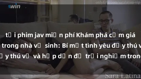 tải phim jav miễn phí Khám phá cảm giác mới mẻ với sex trong nhà vệ sinh: Bí mật tình yêu đầy thú vị và hấp dẫn để trải nghiệm trong đêm hôm nay!